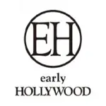 early HOLLYWOOD(アーリーハリウッド)