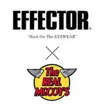 EFFECTOR×The REAL McCOY’S(エフェクター×ザ リアルマッコイズ)