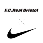 F.C.Real Bristol×NIKE(エフシーレアルブリストル×ナイキ)