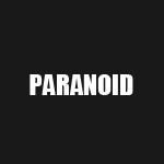 PARANOID(パラノイド)