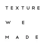 TEXTURE WE MADE(テクスチャーウィーメイド)