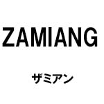 ZAMIANG(ザミアン)