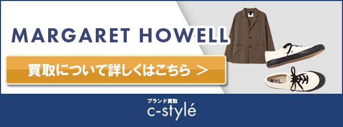 MARGARET HOWELL(マーガレットハウエル)